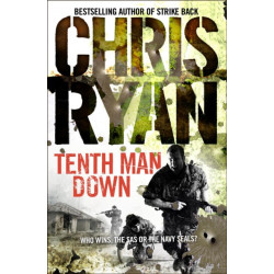 Tenth Man Down: a non-stop, action-packed Geordie Sharp novel, from the multi-bestselling master of the military thriller