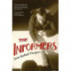 The Informers: Translated from the Spanish by Anne McLean