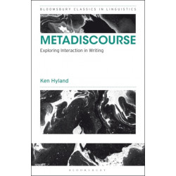 Metadiscourse: Exploring Interaction in Writing