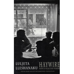 Haywire: New & Selected Poems