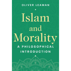 Islam and Morality: A Philosophical Introduction