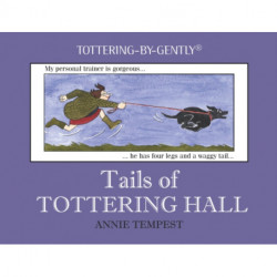 Tails of Tottering Hall