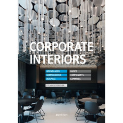 Corporate Interiors: Basics, Components, Examples