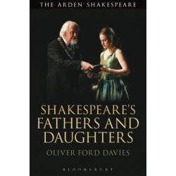Shakespeare's Fathers and Daughters