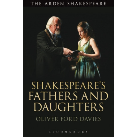 Shakespeare's Fathers and Daughters