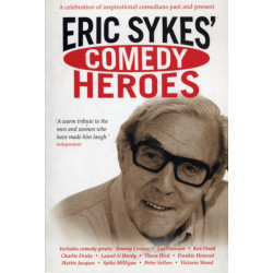 Eric Sykes' Comedy Heroes