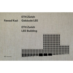 Fawad Kazi - ETH Zurich Building LEE