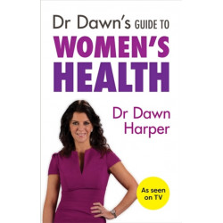 Dr Dawn's Guide to Women's Health