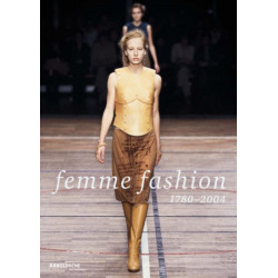 Femme Fashion: 1780-2004
