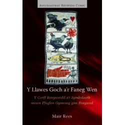 Y Llawes Goch a'r Faneg Wen: Y Corff Benywaidd a'i Symbolaeth mewn Ffuglen Gymraeg gan Fenywod