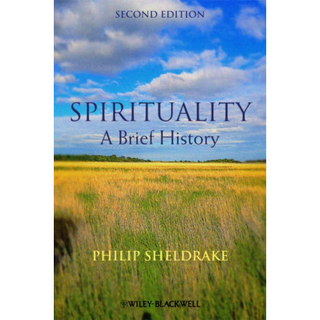 Spirituality: A Brief History