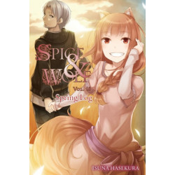 Spice and Wolf, Vol. 18 - Novel: Spring Log: Spring Log