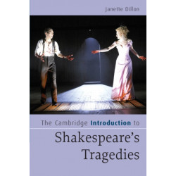The Cambridge Introduction to Shakespeare's Tragedies