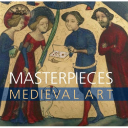 Masterpieces: Medieval Art