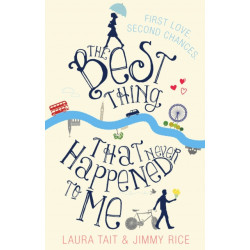 The Best Thing That Never Happened To Me