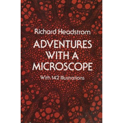 Adventures with a Microscope