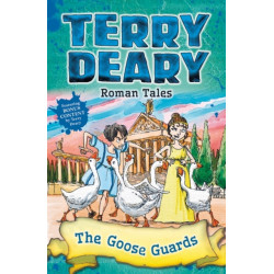 Roman Tales: The Goose Guards