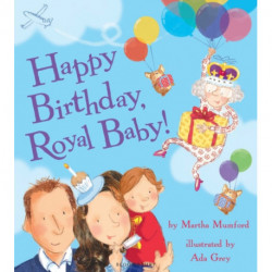 Happy Birthday, Royal Baby!