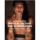Magical Tattoos & Scarification: Spiritual Skin