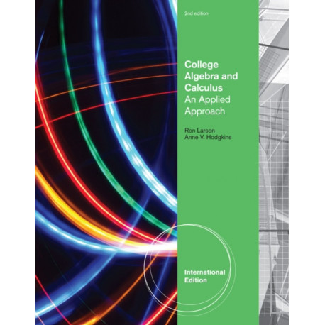 College Algebra and Calculus: An Applied Approach, International Edition