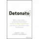 Detonate: Why - And How - Corporations Must Blow Up Best Practices (and bring a beginner's mind) To Survive
