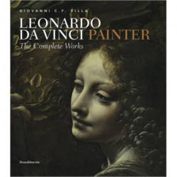 Leonardo da Vinci, Painter: The Complete Works