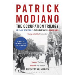 The Occupation Trilogy: La Place de l'Etoile – The Night Watch – Ring Roads