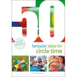 50 Fantastic Ideas for Circle Time