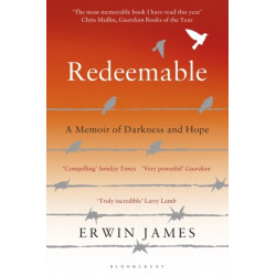 Redeemable: A Memoir of Darkness and Hope