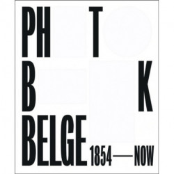 Photobook Belge: 1854 - Now