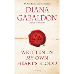 Written in My Own Heart's Blood: A Novel