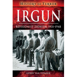 Irgun: Revisionist Zionism, 1931-1948