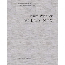 Nives Widauer: Villa Nix
