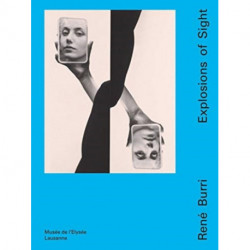 Rene Burri: Explosions of Sight