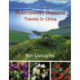 A Plantsman's Paradise: Travels in China