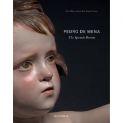 Pedro de Mena: The Spanish Bernini