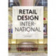 Retail Design International Vol. 3: Components, Spaces, Buildings