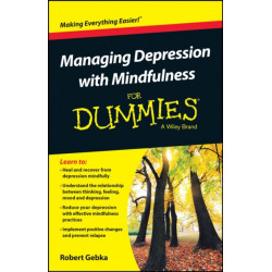 Managing Depression with Mindfulness For Dummies