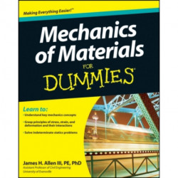 Mechanics of Materials For Dummies