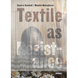 Textile as Resistance - Textiel in Verzet