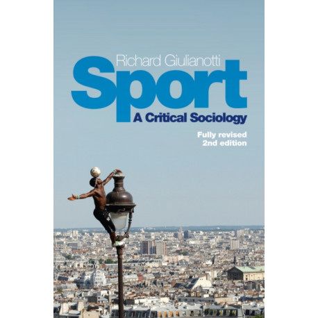 Sport: A Critical Sociology