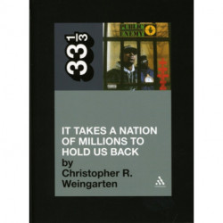 Public Enemy's It Takes a Nation of Millions to Hold Us Back
