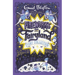 Fireworks in Fairyland Story Collection