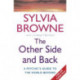 The Other Side And Back: A psychic's guide to the world beyond