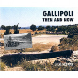 Gallipoli: Then and Now