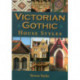 Victorian Gothic House Styles
