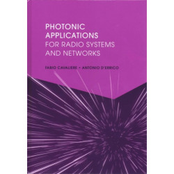 Photonic Applications for Radio Systems and Networks