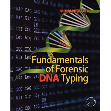 Fundamentals of Forensic DNA Typing