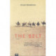 The The Belt: A Novel