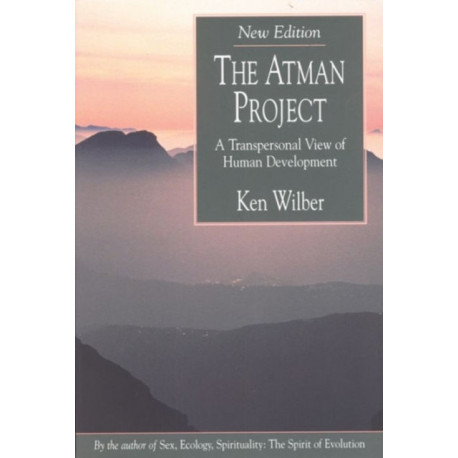 The Atman Project: A Transpersonal View of Human Development